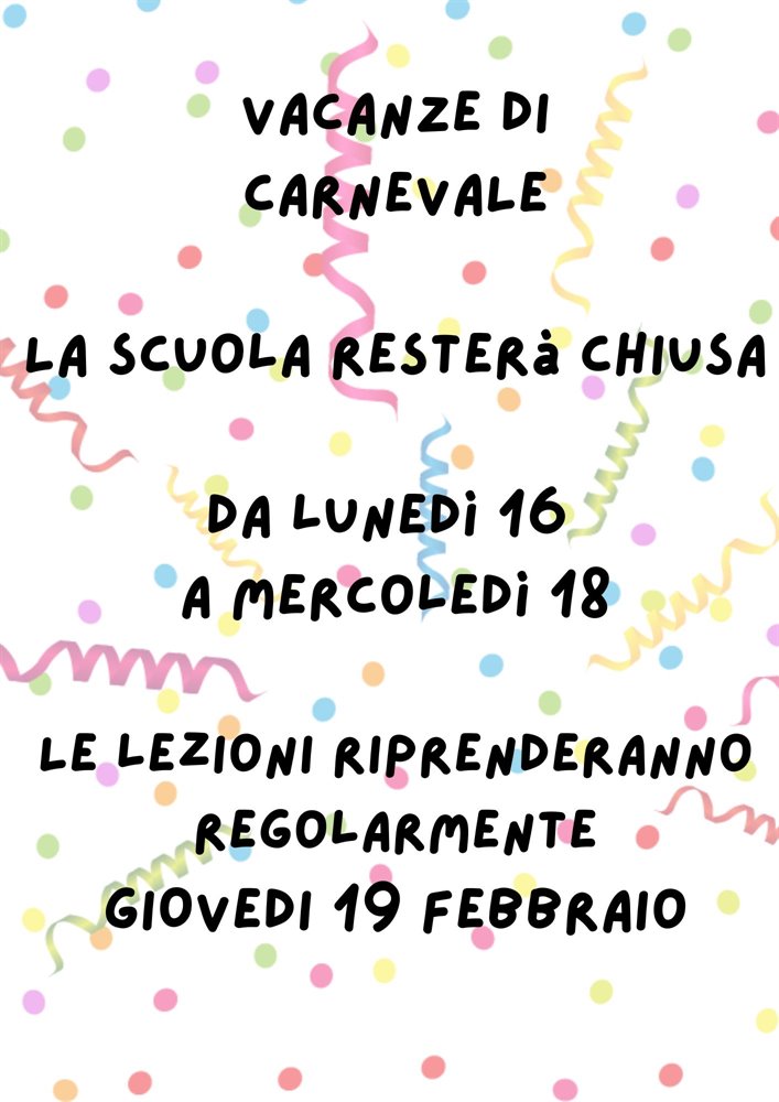 CHIUSURA PER VACANZE DI CARNEVALE